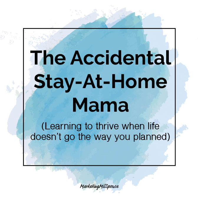 The Accidental Stay-at-home Mom