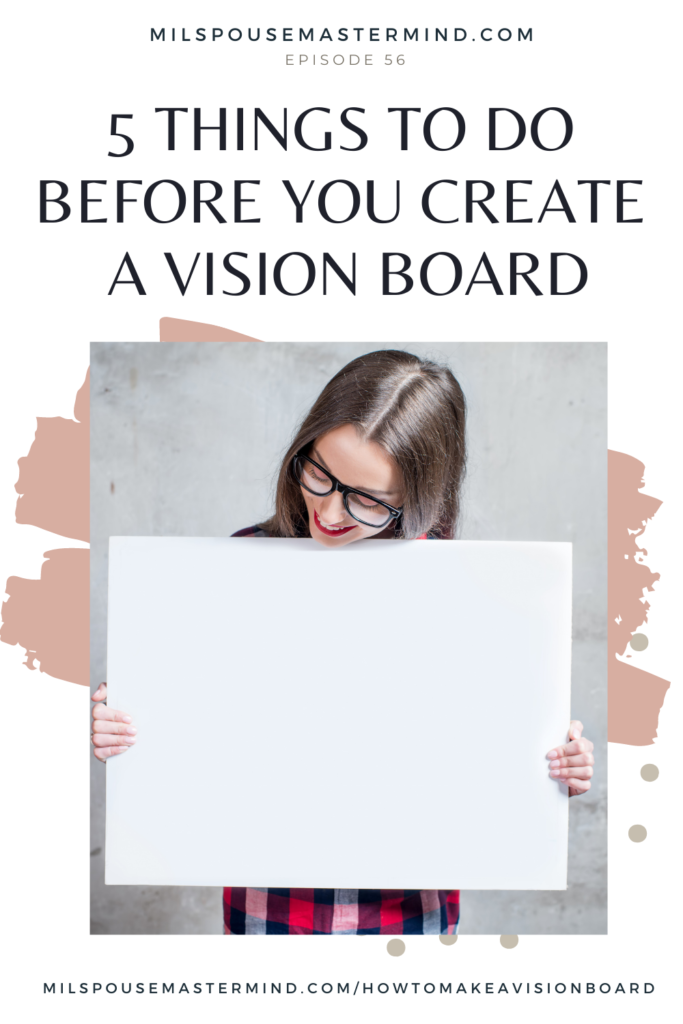 5 Things to Do BEFORE You Make a Vision Board: How To Get Clear On What ...