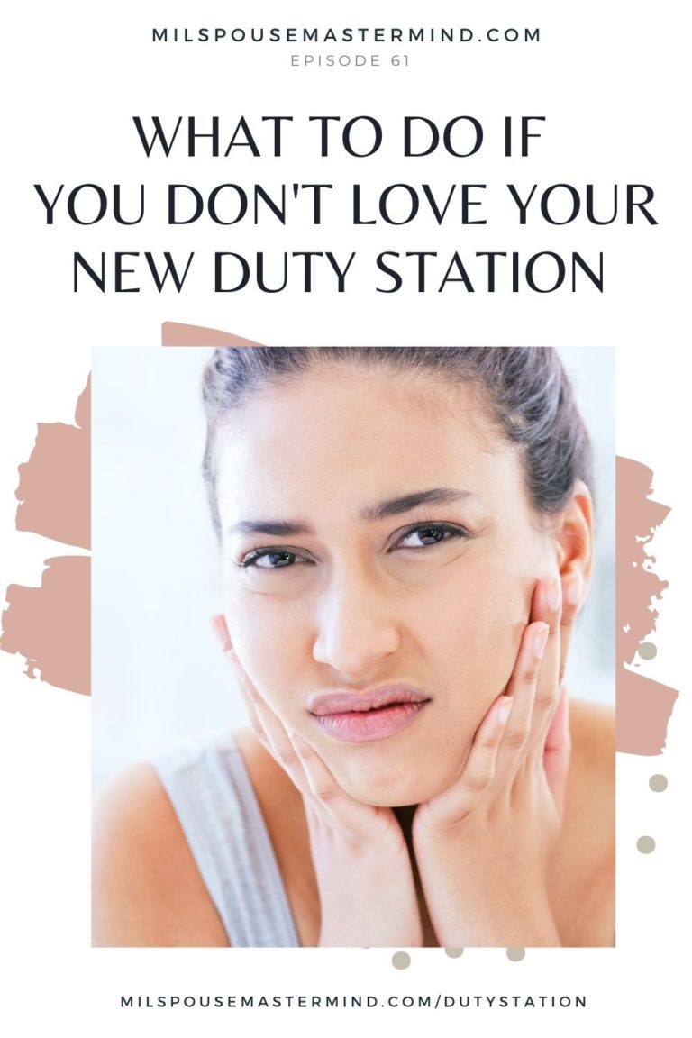 making the most of what you have right now, duty station