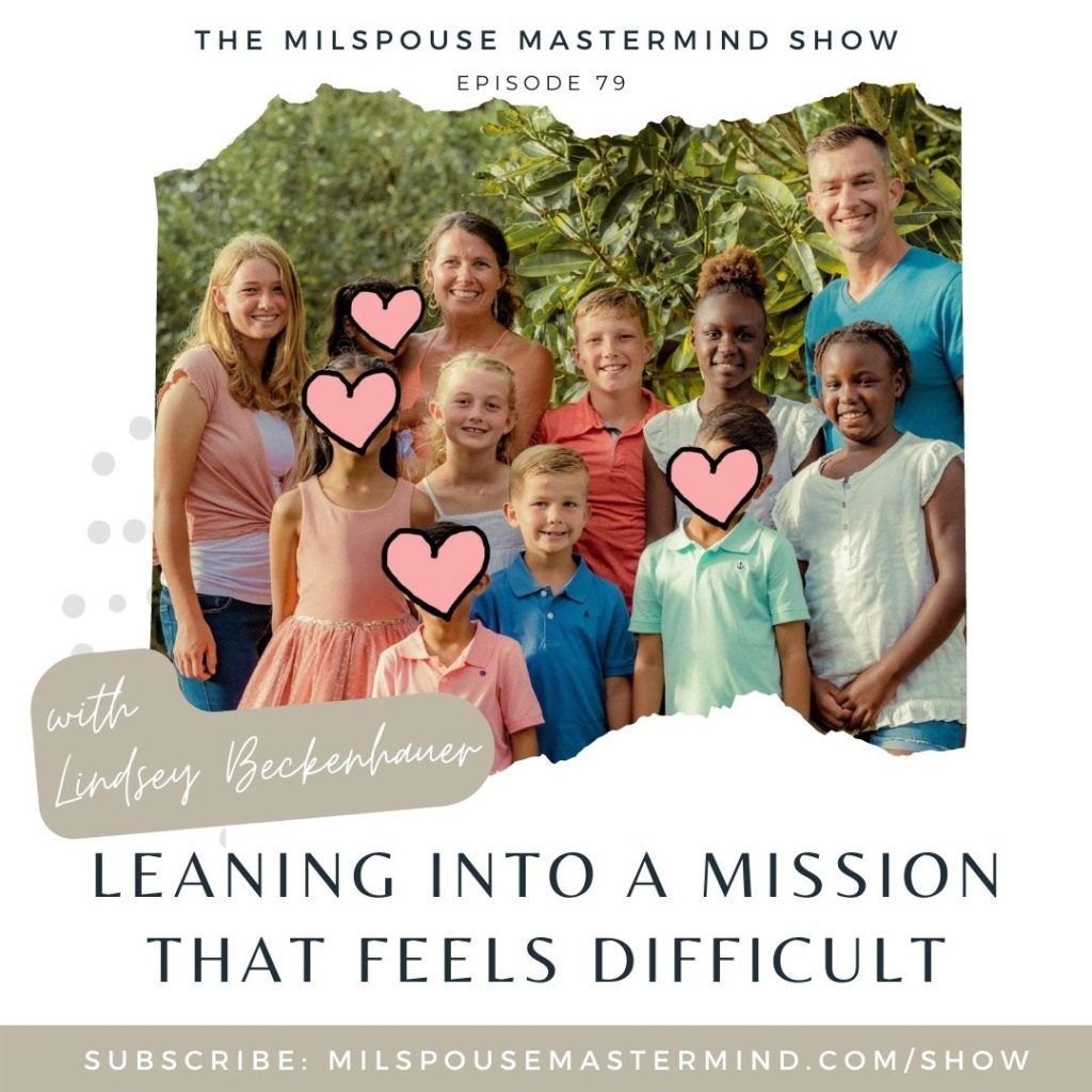 Overcoming doubt and leaning in to a mission or cause that feels difficult as a military family