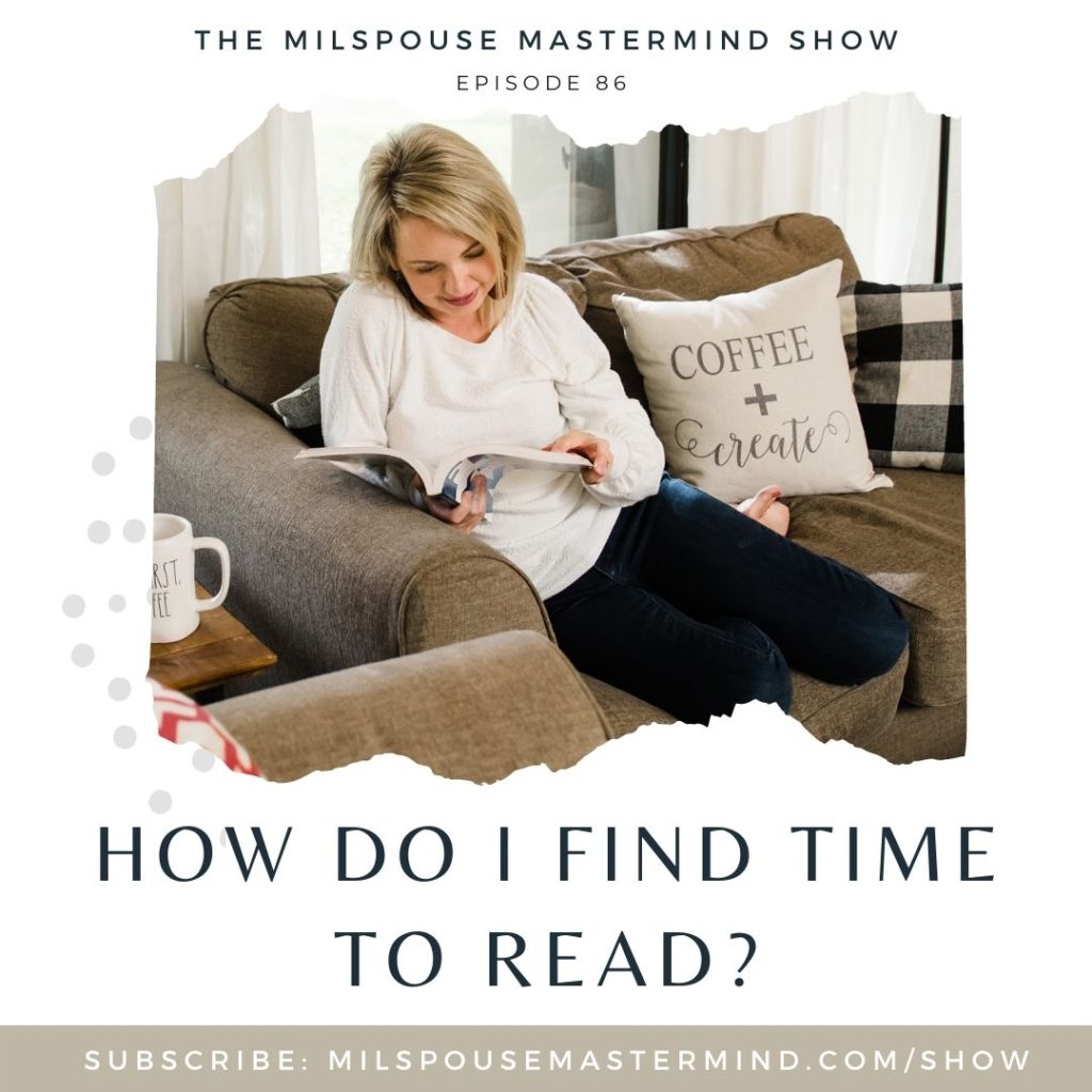 How do I find time to read as a work from home military spouse and mom of little?