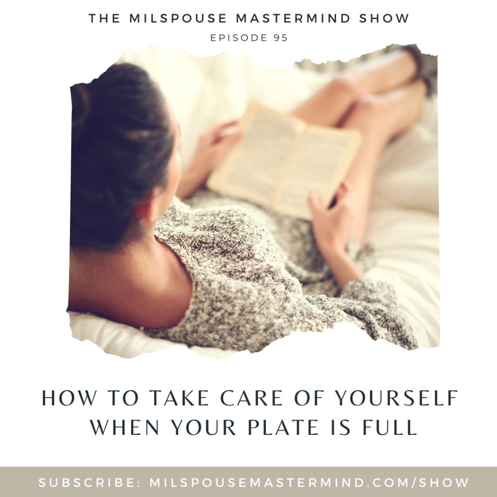 Take care of yourself as a military spouse, find balance as a military spouse, sustainable self care