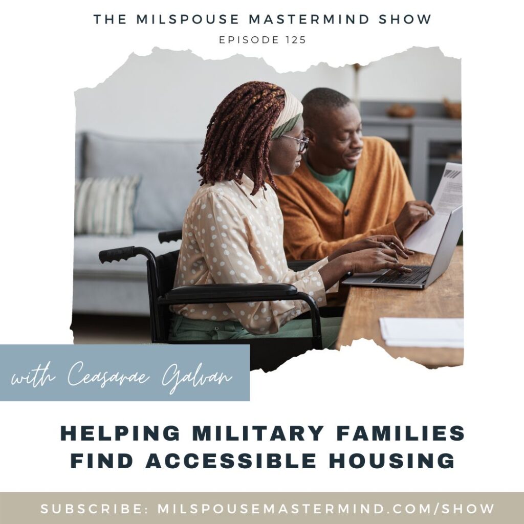 Finding Purpose Through Helping Military Families with Special Needs Find Accessible Housing