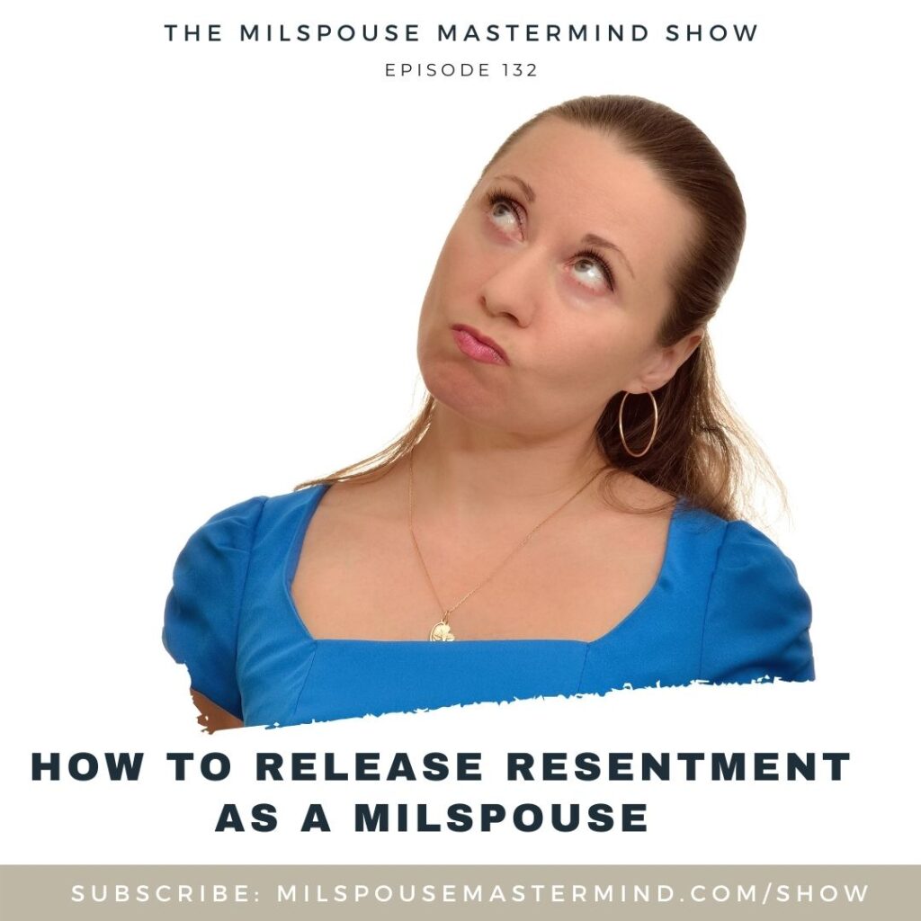 How to release resentment as a military spouse