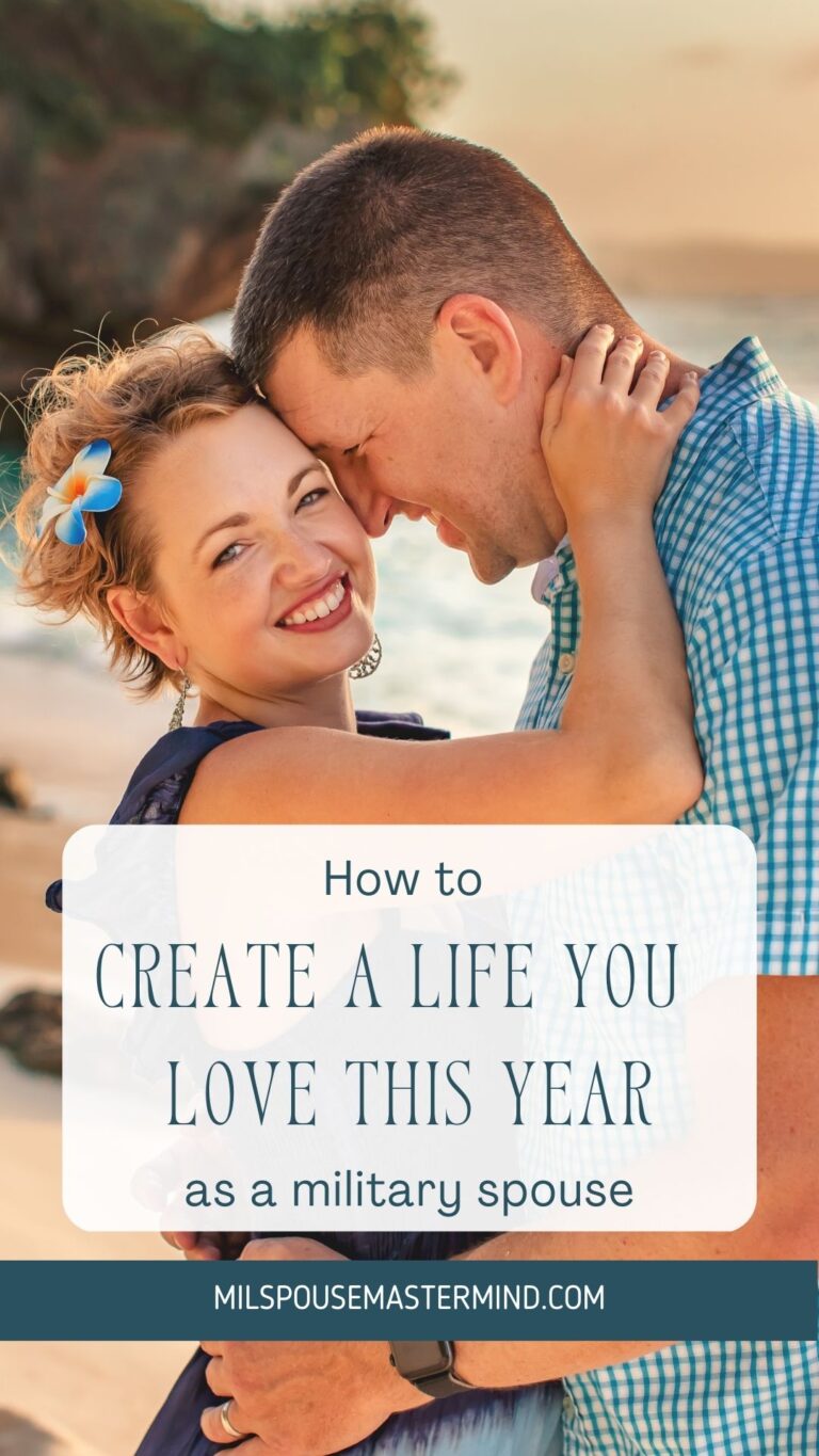 How to design a life you love this year as a military spouse