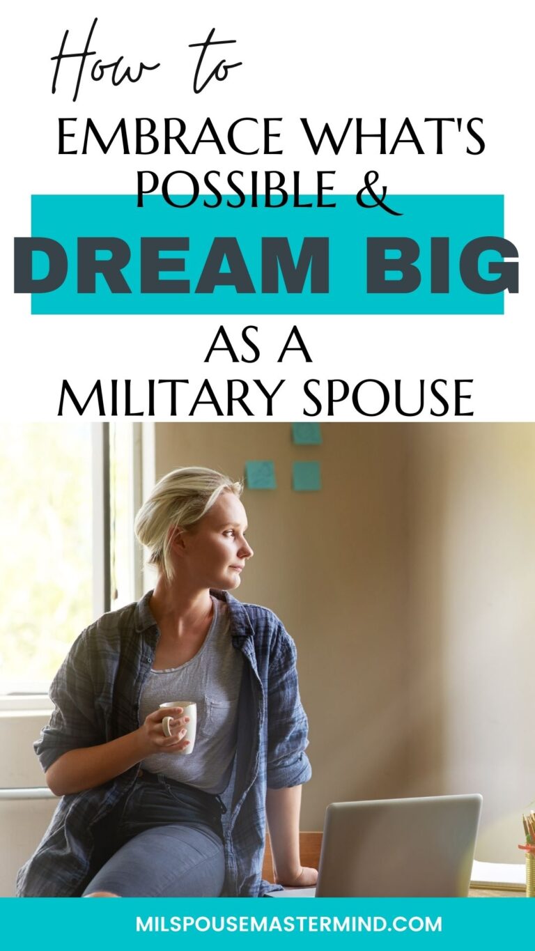 How to embrace what's possible and dream big as a military spouse