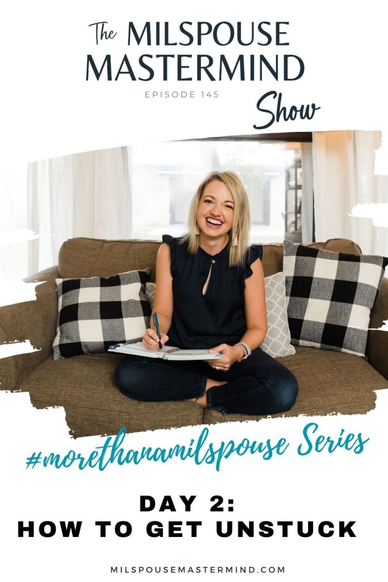 More Than a Milspouse: How to Get Unstuck and Find Your Unique Purpose