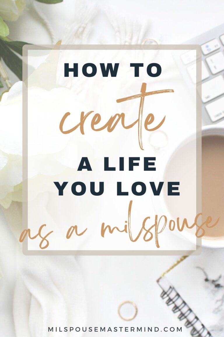 More Than A Milspouse: How to Create a Life That Inspires You