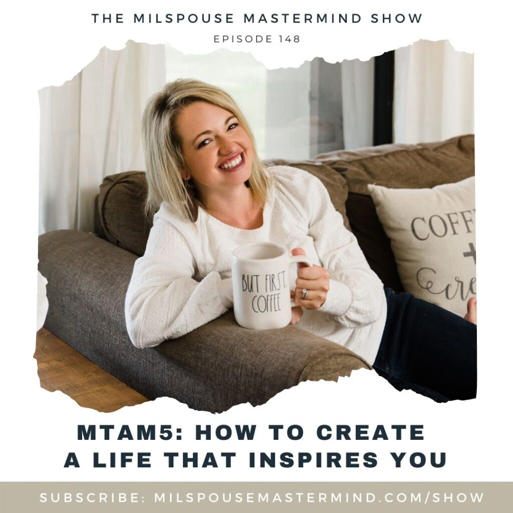 More Than A Milspouse: How to Create a Life That Inspires You