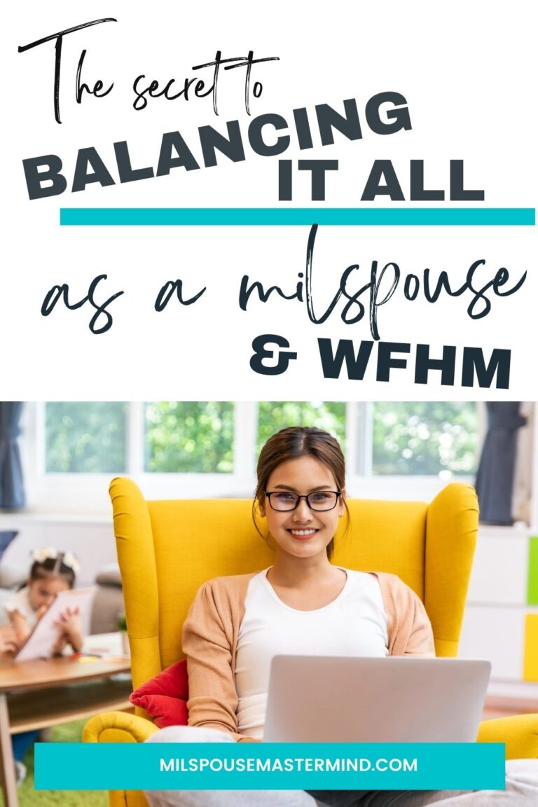 Finding balance and managing it all as a military spouse and WFHM