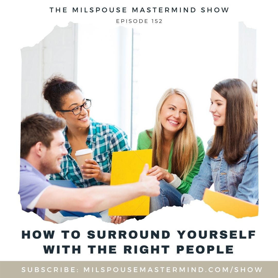 The Power of Surrounding Yourself With the Right People