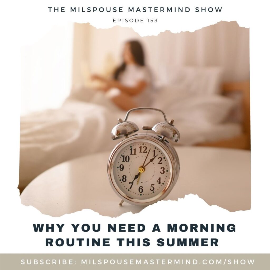 Creating a morning routine as a military spouse