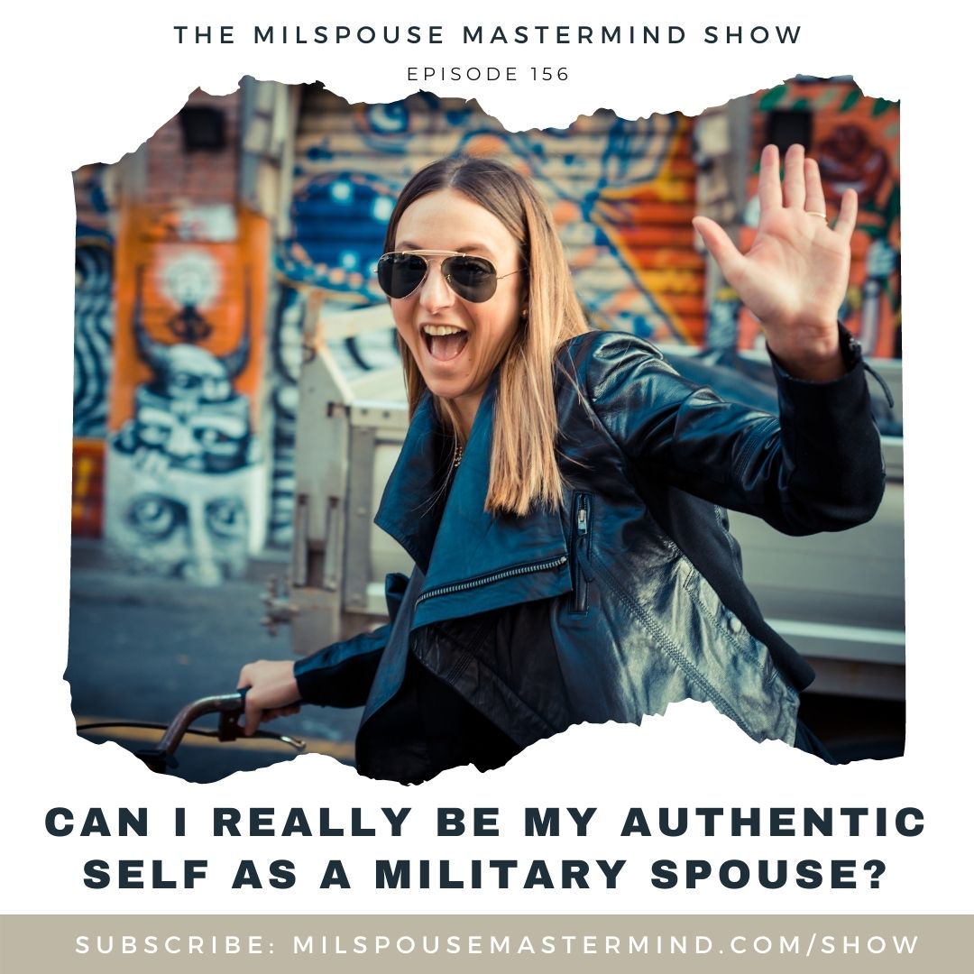 Can I Really Be My Authentic Self as a Military Spouse
