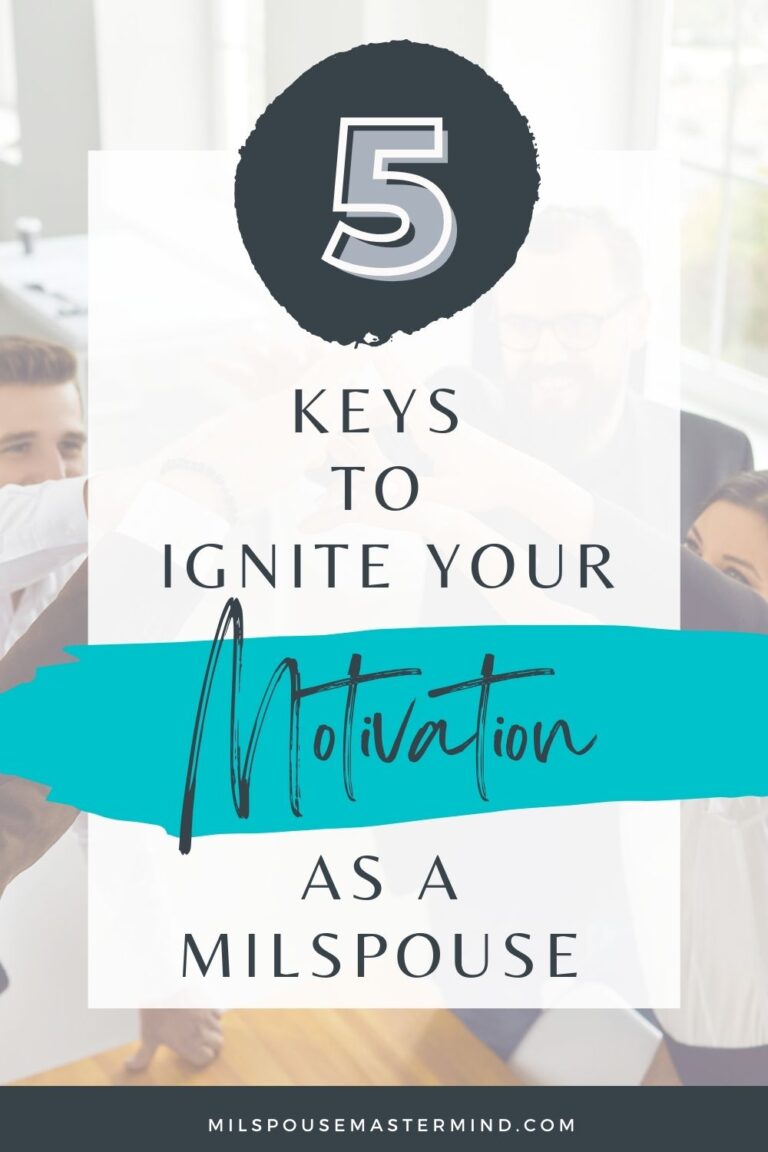 5 keys to ignite your motivation as a military spouse