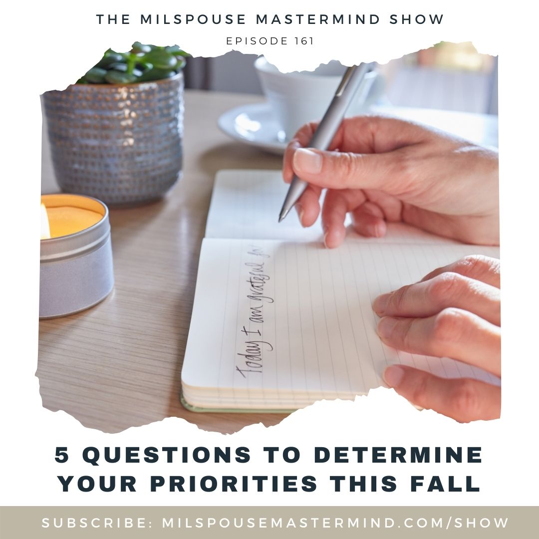 5 Questions To Determine Your Priorities for A New Season