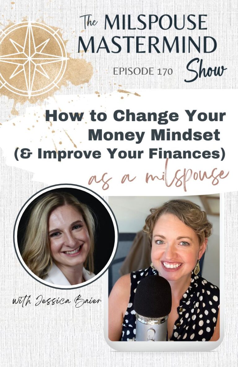 How to change your money mindset, build better money habits & Improve your finances as a military spouse