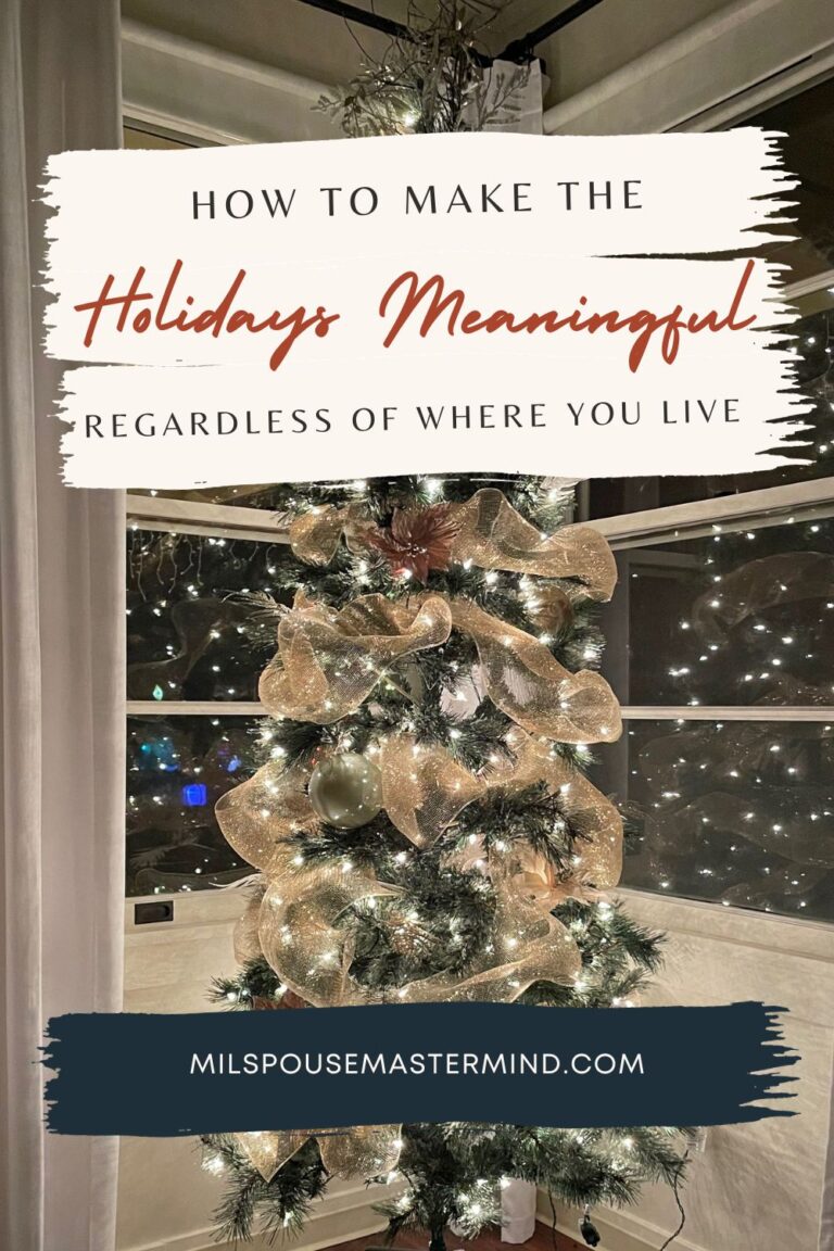 Far from home for the holidays? How to make the holidays meaningful regardless of where you live as a military family