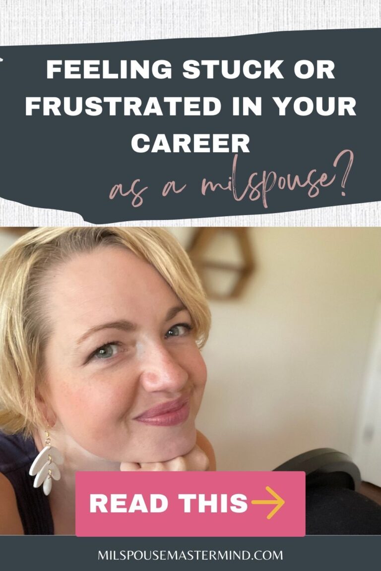 What happens when we get to this place where we feel stuck in a career as a military spouse?