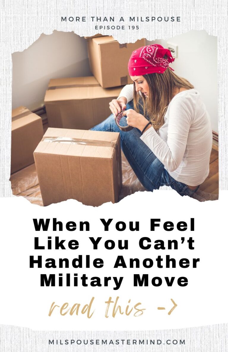 Help! I can't deal with the change of moving. What should I do as a military spouse?