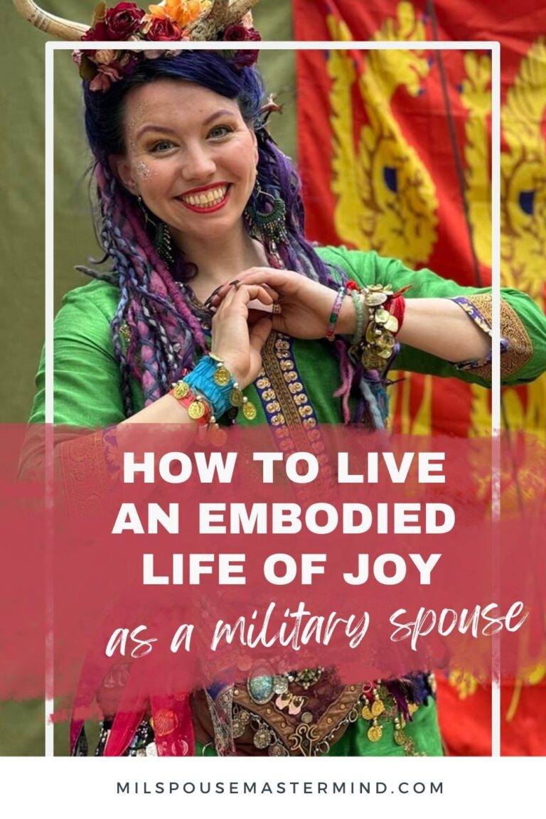 How to live an embodied life of joy as a military spouse with Aj Smit