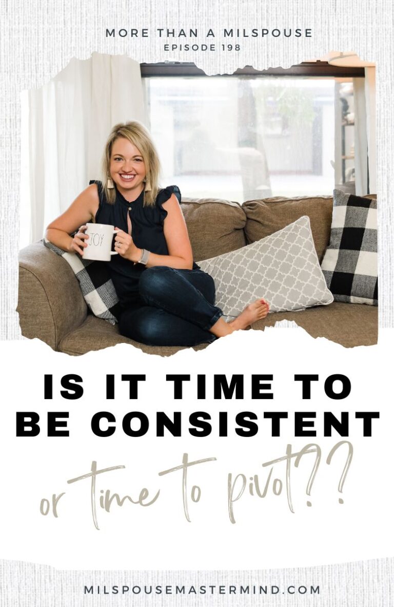 How do you know when it's time to be consistent and when it's time to pivot?