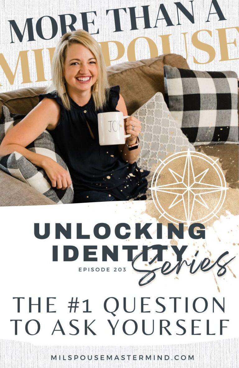 Finding Your Identity and Purpose as a Military Spouse: A five-part series to help you reconnect and start the self-discovery process.