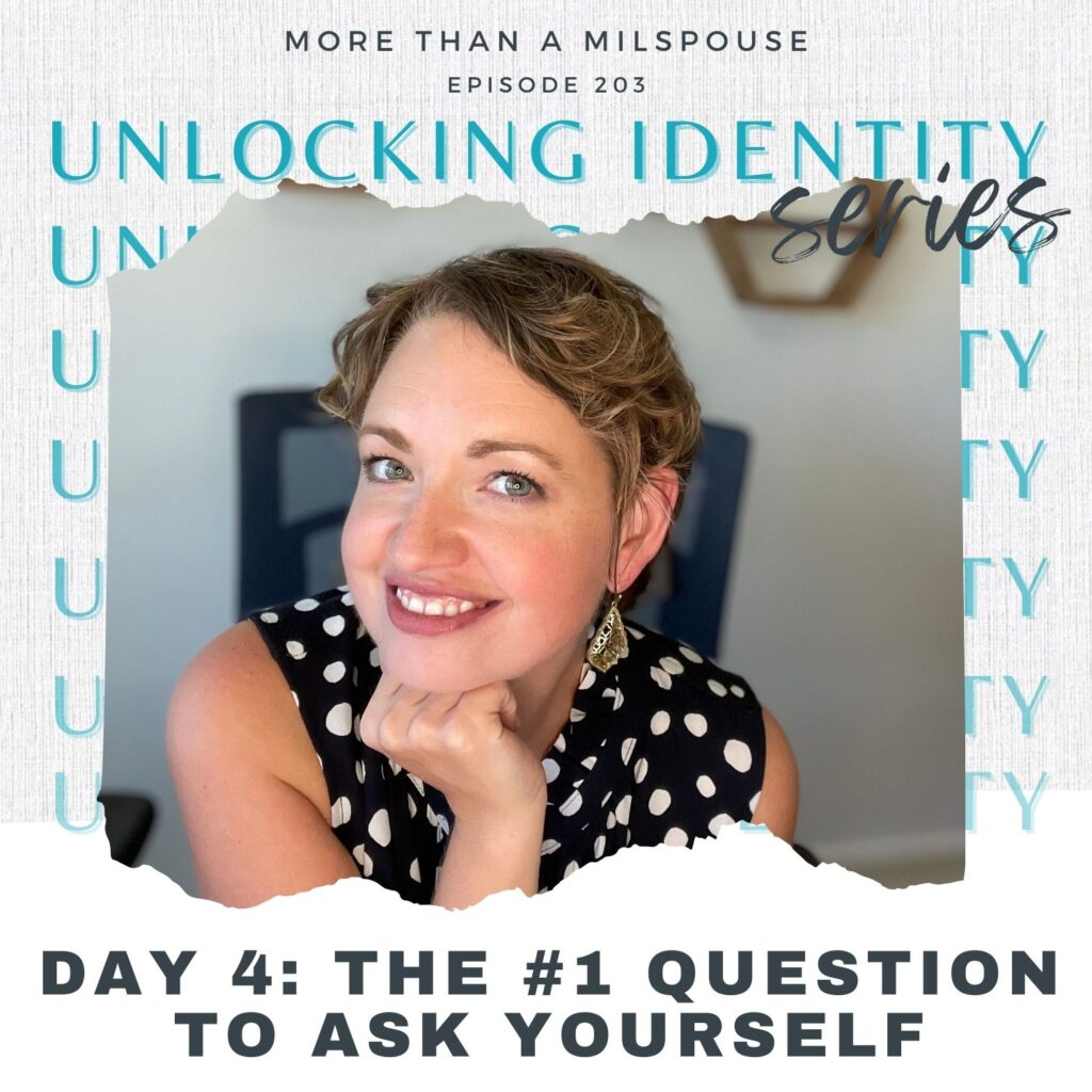 Finding Your Identity and Purpose as a Military Spouse: A five-part series to help you reconnect and start the self-discovery process.