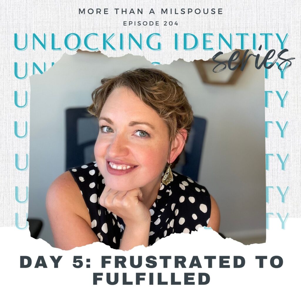 Finding Your Identity and Purpose as a Military Spouse: A five-part series to help you reconnect and start the self-discovery process.