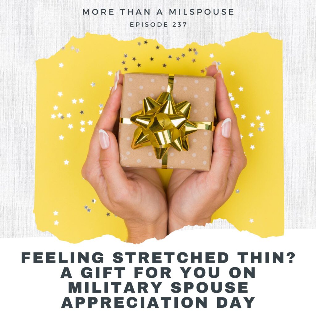 Celebrating Military Spouse Appreciation Day with gratitude and encouragement.