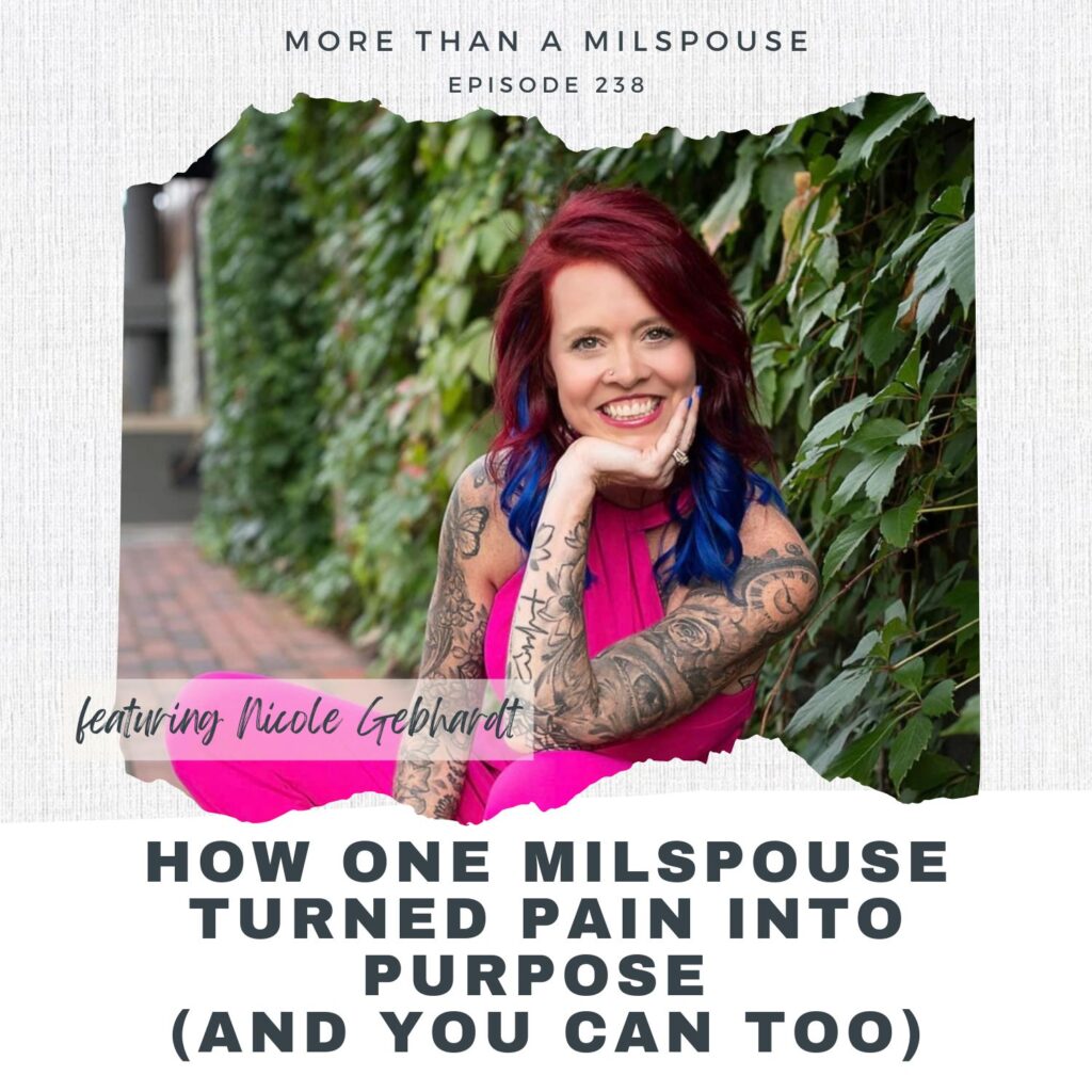 Inspiration and tools to help military spouses turn their pain into a purpose-fueled life.