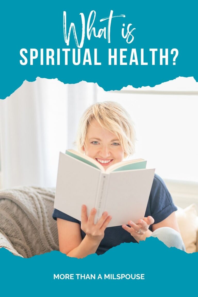 What is spiritual health? And why does it matter as a military spouse? The answer might surprise you.