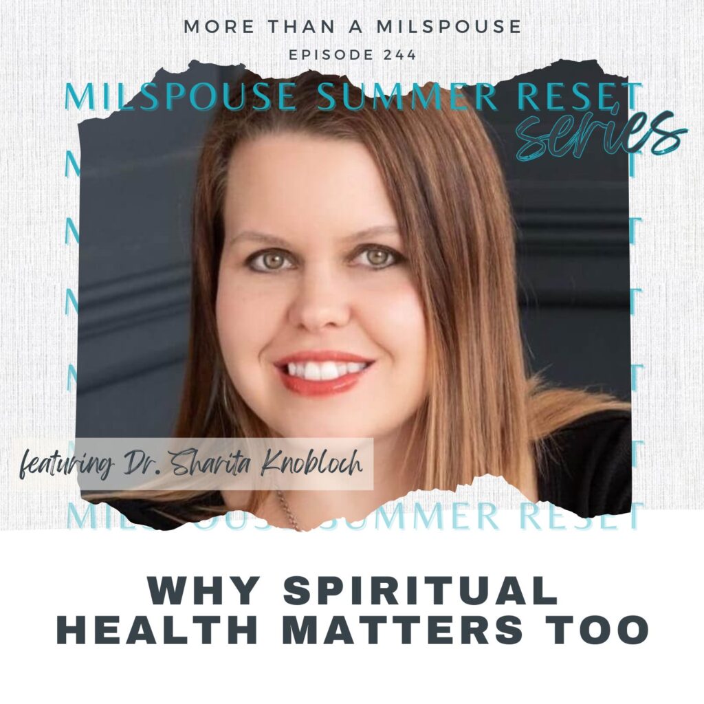 What is spiritual health? And why does it matter as a military spouse? The answer might surprise you.