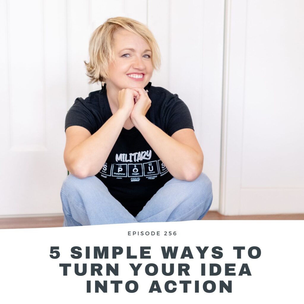 Five keys to turn an idea into action as a military spouse