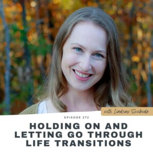 Holding on and letting go through military life transitions with Lindsay Swoboda